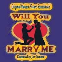 Will You Marry Me Original Motion Picture Soundtrack